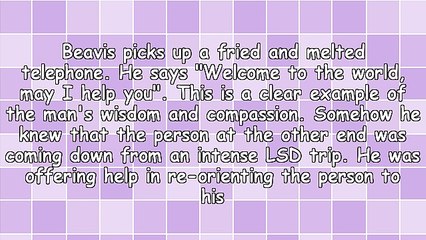 The Distilled Wisdom of Beavis and Butt-Head