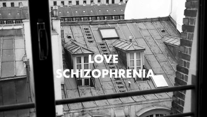 LOVE SCHIZOPHRENIA (Short cut)
