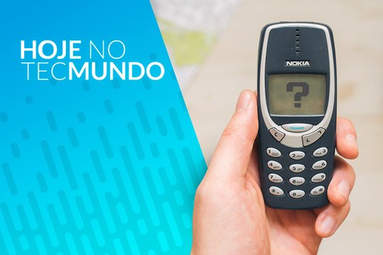 Nokia 3310 pode ser relançado - Hoje no TecMundo