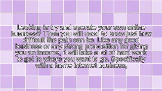 4 Tips To Manage Your Home Internet Business