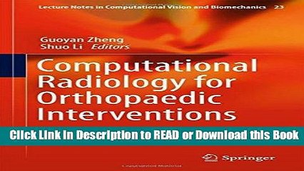 Books Computational Radiology for Orthopaedic Interventions (Lecture Notes in Computational Vision