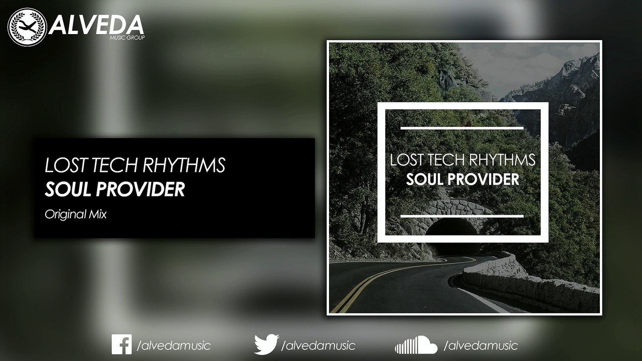 Lost Tech Rhythms - Soul Provider (Original Mix)