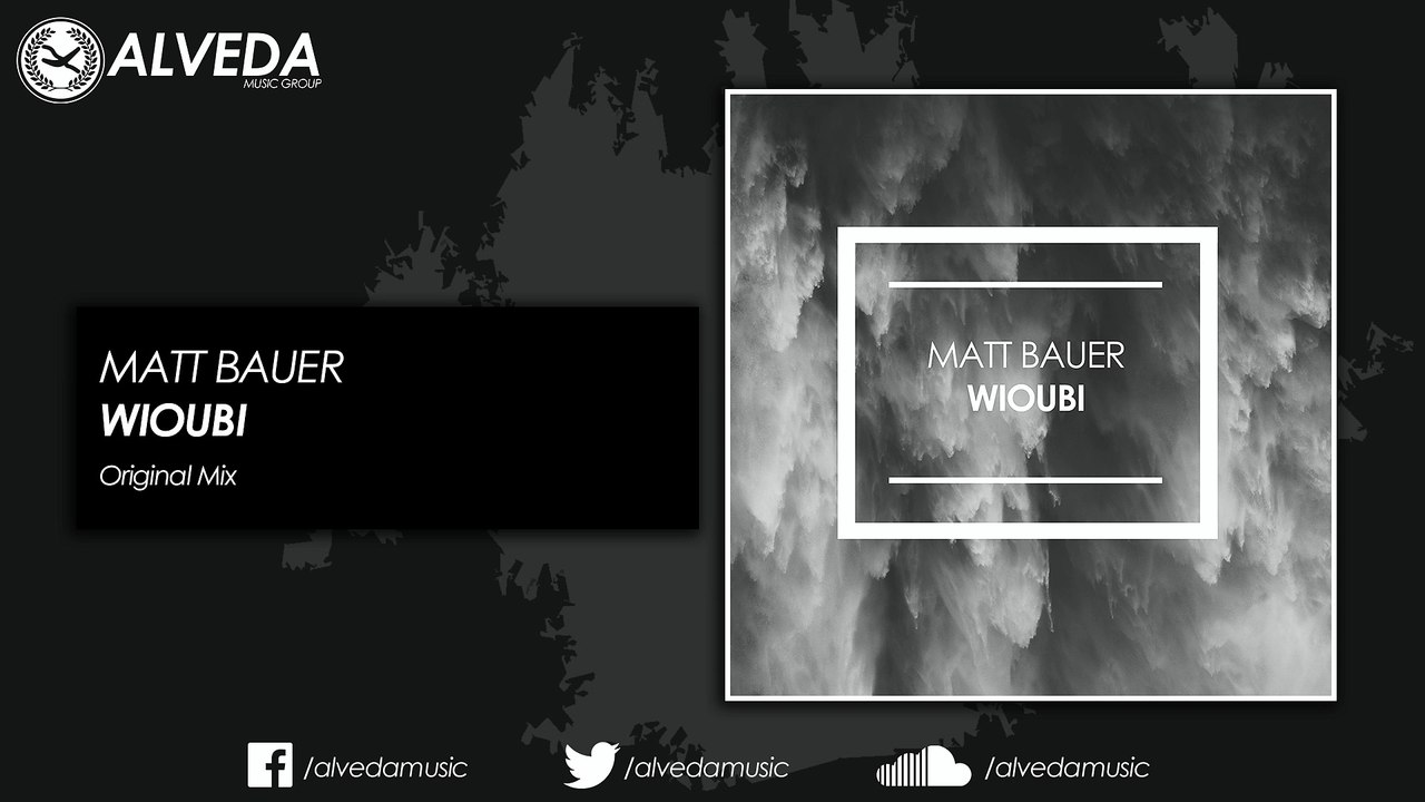 Matt Bauer - Wioubi (Original Mix)