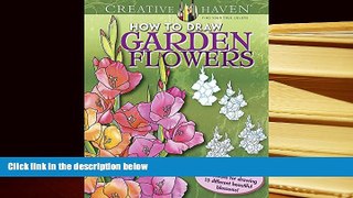 PDF  Creative Haven How to Draw Garden Flowers: Easy-to-follow, step-by-step instructions for