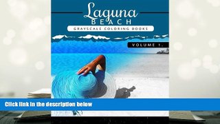PDF  Laguna Beach Volume 1: Sea,Lost Ocean,Dolphin,Shark Grayscale coloring books for adults