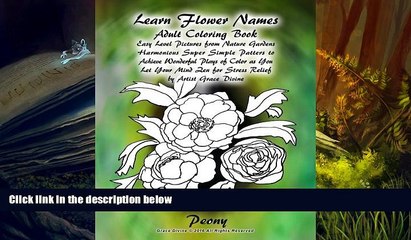 PDF  Learn Flower Names Adult Coloring Book Easy Level Pictures from Nature Gardens Harmonious