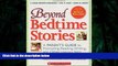 Download [PDF]  Beyond Bedtime Stories: A Parent s Guide to Promoting Reading, Writing, and Other
