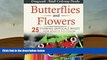 Audiobook  Butterflies and Flowers: 25 stunning grayscale images for adults to color (Grayscale