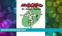 BEST PDF  Aiki-Doh!ka: An Aikido Lexicon Kevin Love READ ONLINE