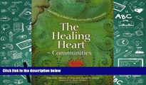 Audiobook  The Healing Heart for Communities: Storytelling for Strong and Healthy Communities