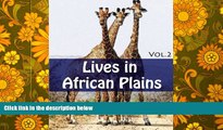 Audiobook  Lives in African Plains : Adult Coloring book Vol.2: African Wildlives coloring book