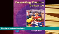 Epub  Promoting Positive Behavior: Guidance Strategies for Early Childhood Settings Full Book