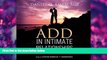 DOWNLOAD EBOOK ADD in Intimate Relationships: A Comprehensive Guide for Couples Daniel G. Amen