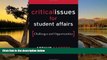 PDF  Critical Issues for Student Affairs: Challenges and Opportunities Full Book