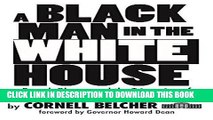 Ebook A Black Man in the White House: Barack Obama and the Triggering of America s Racial-Aversion