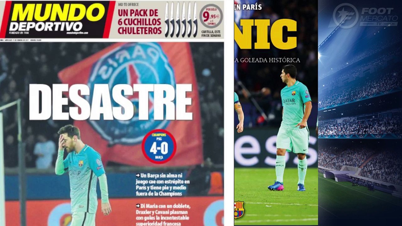 La folle revue de presse après le match PSG -Barça  4-0 !