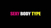 Sexy body type