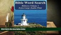 Download [PDF]  Bible Word Search Hebrews Volume 1: King James Version Extra Large Jumbo Print