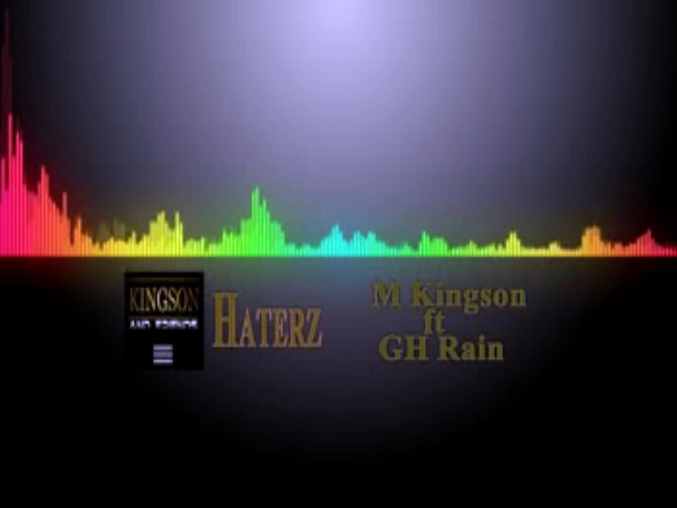 M Kingson - Haterz ( ft GH Rain )