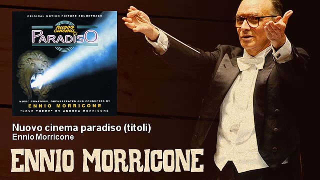 Ennio Morricone (nuovo cinema paradiso)