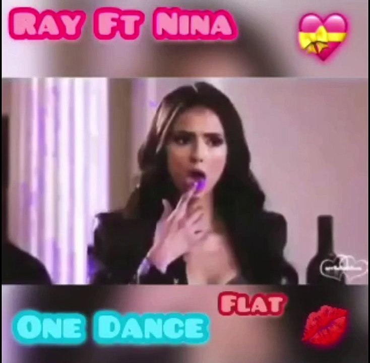 Ray – one dance Ft.nina