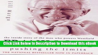 [Get] Frank Lowy: Pushing the Limits: The inside Story of the Man Who Powers Westfield Popular New