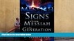 PDF [FREE] DOWNLOAD  Signs of the Coming Messiah in This Generation H. Vandergouw For Ipad