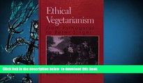 Download [PDF]  Ethical Vegetarianism: From Pythagoras to Peter Singer Kerry Walters For Kindle