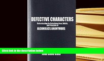 Kindle eBooks  Defective Characters: Understanding the Underlying Ideas, Beliefs, and Principles