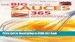 Download FREE The Big Book of Sauces: 365 Quick and Easy Sauces, Salsas, Dressings and Dips TRIAL