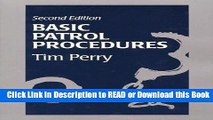 PDF [FREE] DOWNLOAD Basic Patrol Procedures: A Foundation for the Law Enforcement Student : A