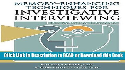 BEST PDF Memory-Enhancing Techniques for Investigative Interviewing: The Cognitive Interview