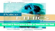 Best Pdf Police Ethics The Corruption Of Noble Cause Read - 