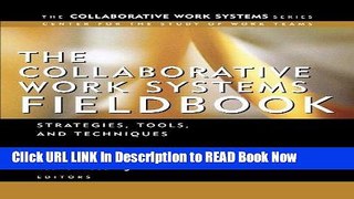 [Reads] The Collaborative Work Systems Fieldbook: Strategies, Tools, and Techniques Online Books