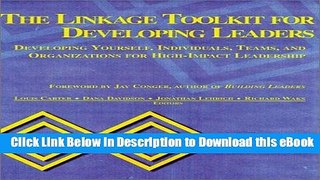 [PDF] The Linkage Toolkit for Developing Leaders - Developing yourself, individuals, teams, and