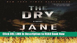 [Best] The Dry: A Novel Online Books