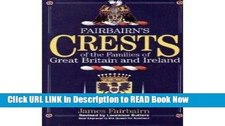 [Reads] Fairbairn s Crests of the Families of Great Britain and Ireland Free Books