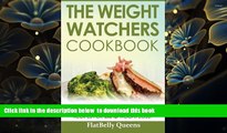 FREE [DOWNLOAD] The Weight Watchers Cookbook: Smart Points Guide with 50 Delicious Recipes for