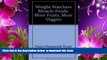 PDF  Weight Watchers Miracle Foods: More Fruits, More Veggies  Pre Order