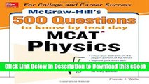 ebook download McGraw-Hill s 500 MCAT Physics Questions to Know by Test Day: 3 Reading Tests   3
