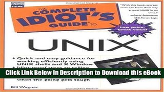 [Get] Complete Idiot s Guide to UNIX (The Complete Idiot s Guide) Free Online