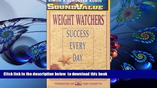 Download [PDF]  Weight Watchers Success Every Day: Meditations for Your Weight Loss Journey Weight