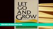 Epub Let Go and Grow: Recovery for Adult Children of Alcoholics  BEST PDF