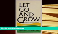 Epub Let Go and Grow: Recovery for Adult Children of Alcoholics  BEST PDF