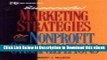 [Get] Successful Marketing Strategies For Nonprofit Organizations (Wiley Nonprofit Law, Finance