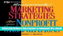 [PDF] Successful Marketing Strategies For Nonprofit Organizations (Wiley Nonprofit Law, Finance