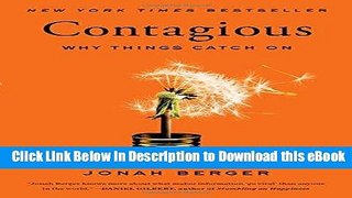 [Get] Contagious: Why Things Catch On Free New