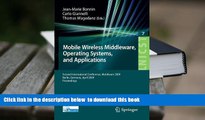 BEST PDF  Mobile Wireless Middleware: Operating Systems and Applications. Second International