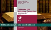 PDF [DOWNLOAD] Embedded and Ubiquitous Computing: IFIP International Conference, EUC 2007,