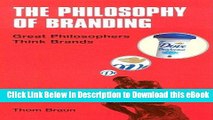 [Get] The Philosophy of Branding: Great Philosophers Think Brands Popular New